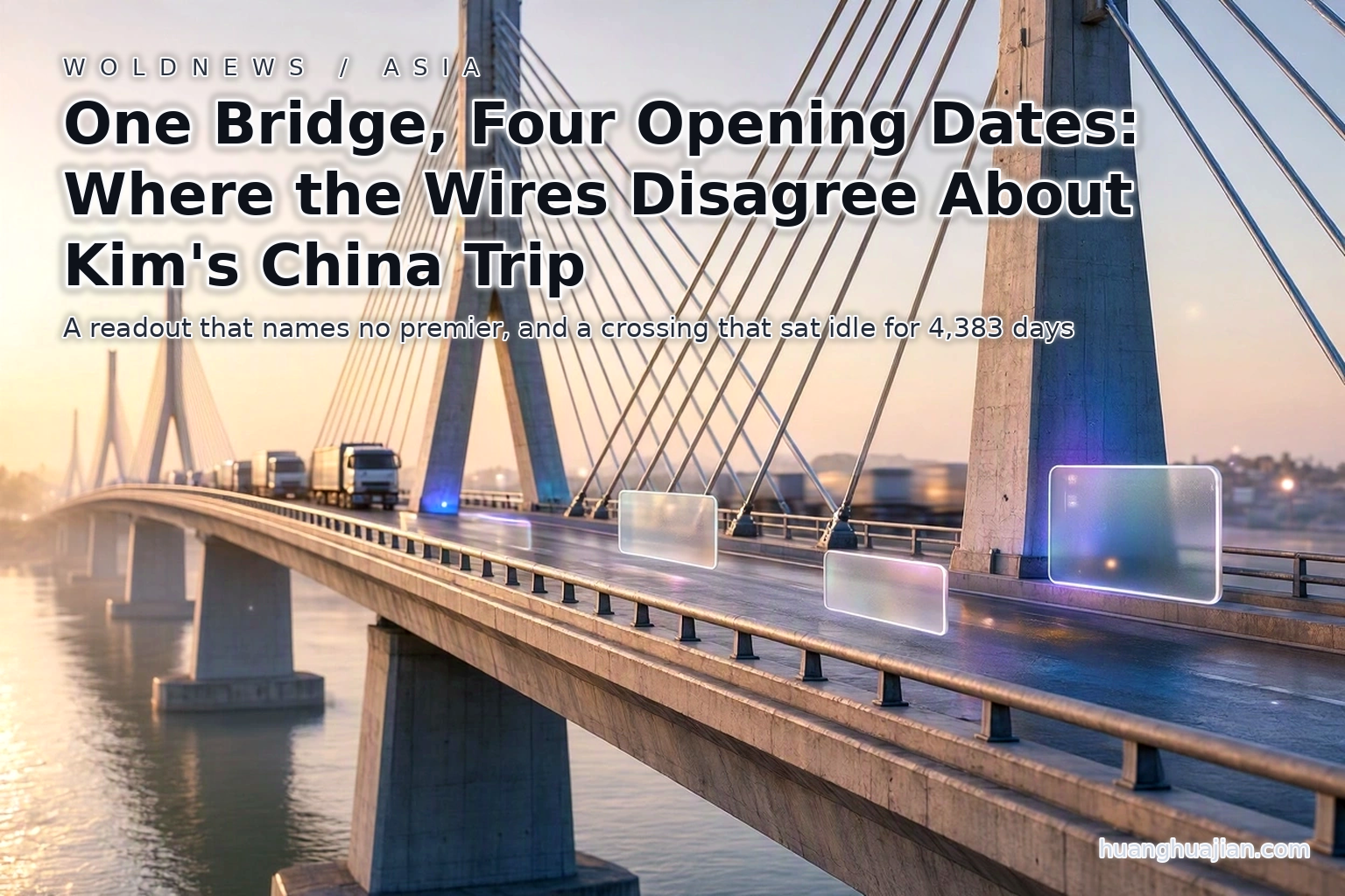 One Bridge, Four Opening Dates: Where the Wires Disagree About Kim’s China Trip