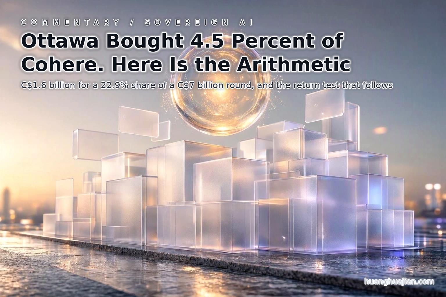 Ottawa Bought 4.5 Percent of Cohere. Here Is the Arithmetic