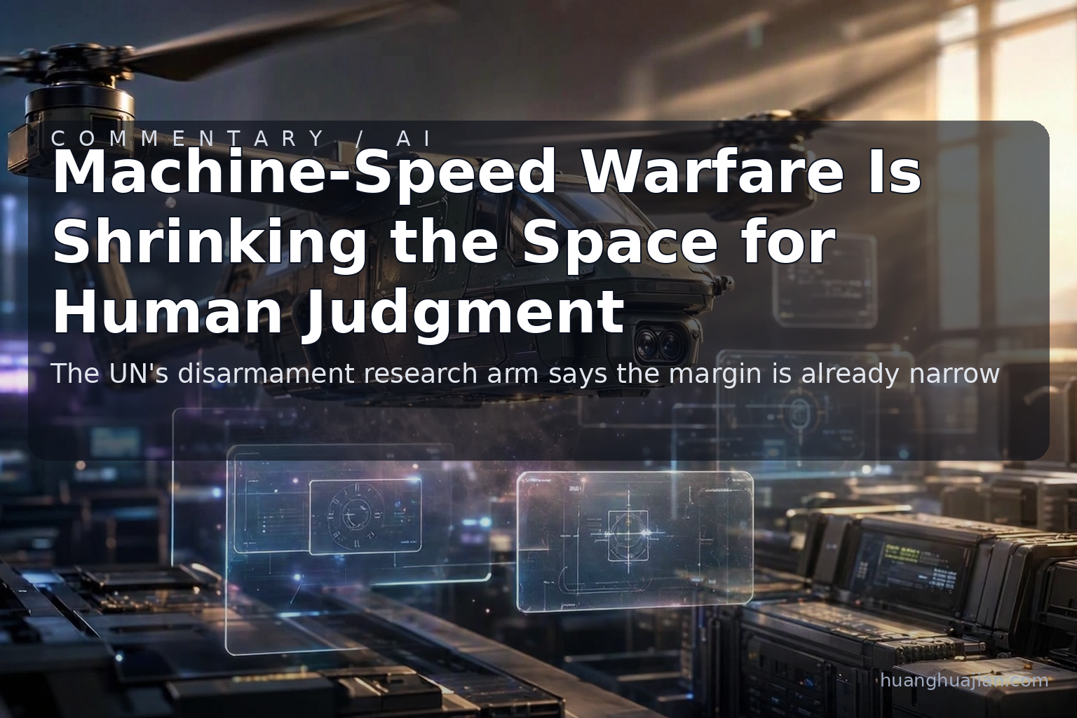 Machine-Speed Warfare Is Shrinking the Space for Human Judgment