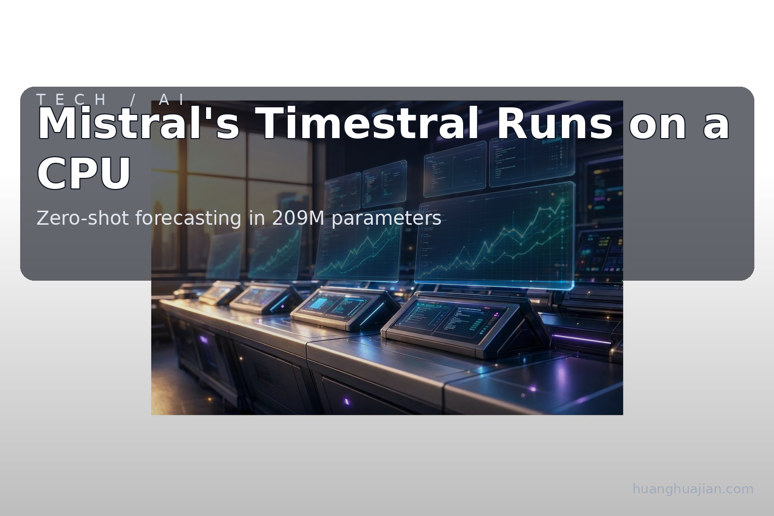 Featured illustration for: Mistral's Timestral Brings Time-Series Forecasting to a 209M-Parameter Model
