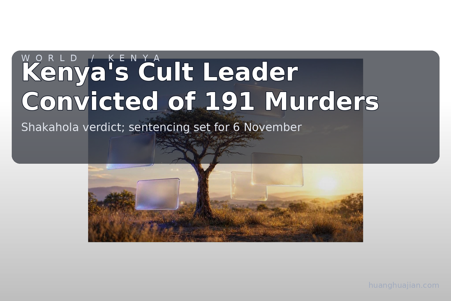 Featured illustration for: Kenya's Shakahola Cult Leader Convicted of 191 Murders